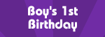 Boy's 1st birthday